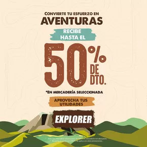 Catálogo Explorer Ecuador | Recibe hasta el 50%de dto  | 2025-04-22T00:00:00.000Z - 2025-04-27T00:00:00.000Z