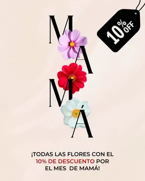 Catálogo Diarca | Todas las flores con el 10%dcto por el mes de mama | 2025-05-08T00:00:00.000Z - 2025-05-11T00:00:00.000Z