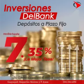 Catálogo Banco Delbank | Reciba hasta 7.35% la mejor tasa | 2025-05-09T00:00:00.000Z - 2025-05-11T00:00:00.000Z