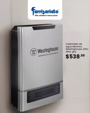 Catálogo Ferrisariato en Manta | Calentador ofertas  | 2025-06-17T00:00:00.000Z - 2025-06-22T00:00:00.000Z