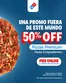 Catálogo Domino's Pizza en Guayaquil | Una promo fuera de este mundo 50%off | 2026-04-08T00:00:00.000Z - 2026-04-25T00:00:00.000Z
